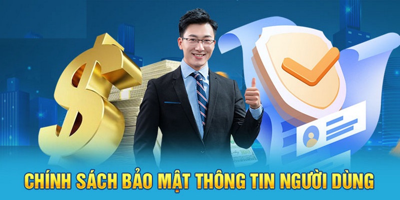 Chính sách bảo mật cùng lưu ý cần biết