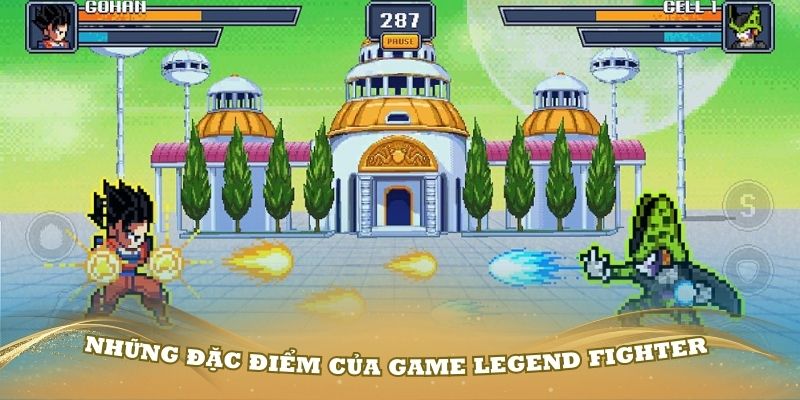 Giới thiệu về những đặc điểm của game Legend Fighter